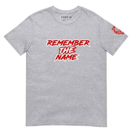 Remember The Name T-Shirt