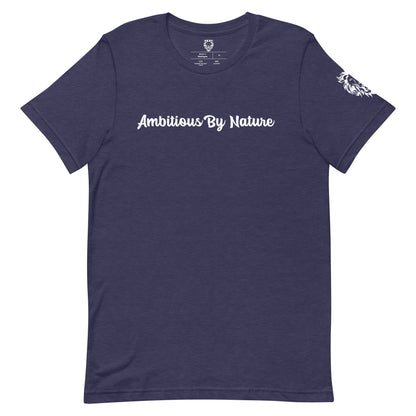 Ambitious By Nature T-Shirt